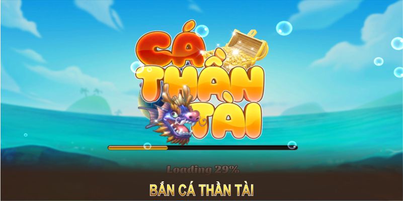 Bắn cá thần tài